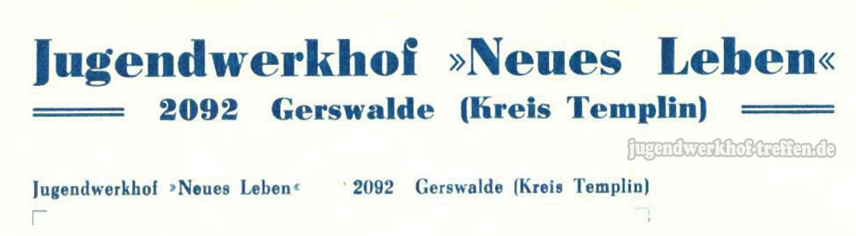 Jugendwerkhof Gerswalde Jugendwerkhof Gerswalde